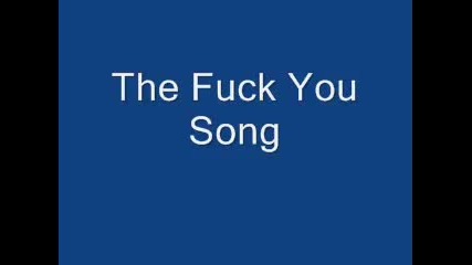 The Fuck You Song
