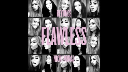 Beyonce Feat. Nicki Minaj - Flawless ( Remix )