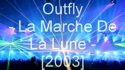 Outfly - La Marche De La Lune 