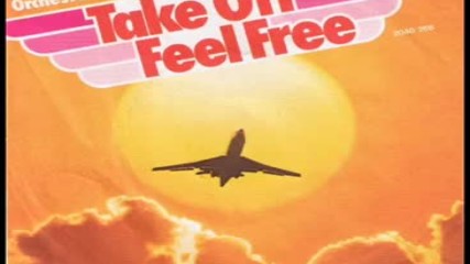Orchester Jacques Michel - Take Off Feel Free 1979