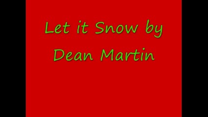 + Превод / Прекрасна Коледна песен/ Dean Martin - Let it Snow!