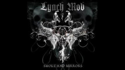 Lynch Mob - Smoke and Mirrors