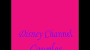 Disney Channel Couples- епизод 8