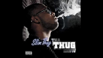 Slim Thug - Neighbourhood Supa Stars (co - Starring Nipsey Hussle And Yo Gotti) 