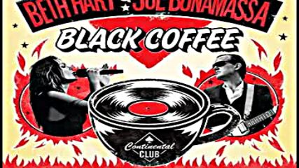 Beth Hart Joe Bonamassa ☀️ Black Coffee 2018 Full Album