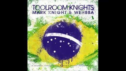 toolroom knights brazil cd1 by mark knight