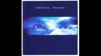 Robert Miles - Landscape 