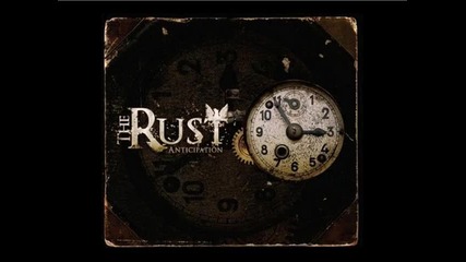 The Rust - What She Wants 