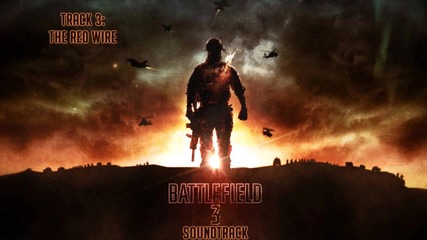 Battlefield 3 [soundtrack] - Track 03 - The Red Wire