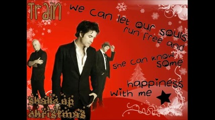Train - Shake Up Christmas + Lyrics