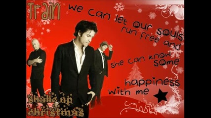 Train - Shake Up Christmas + Lyrics 