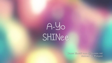 [+ Бг Превод] Shinee- A-yo