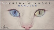 Jeremy Olander - Hanover ( Original Mix )