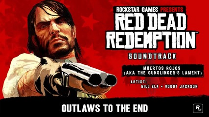 Muertos Rojos (the Gunslinger's Lament) - Red Dead Redemption Soundtrack