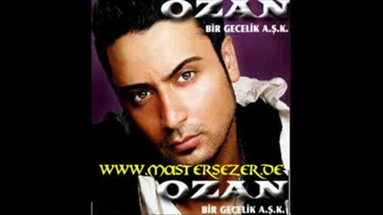 Ozan - Bir Gecelik Ask 2008