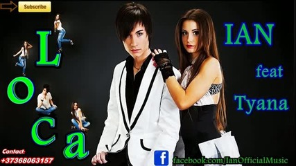 * Румънско * Ian и Tyana - Loca