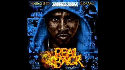 Young Jeezy feat. Slick Pulla - Hoodstar (the Real Is Back)