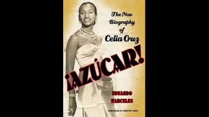 Celia Cruz - La Cumbanchera De Belen 