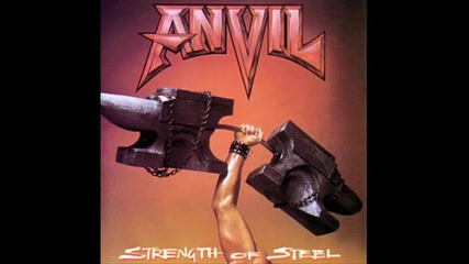 Anvil - Strength Of Steel