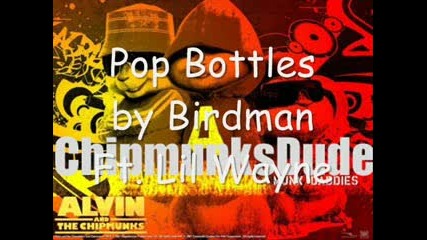 Birdman Ft. Lil Wayne - Pop Bottles