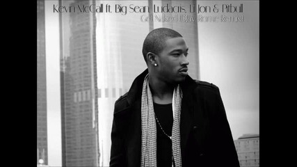 Kevin Mccall Feat. Big Sean, Ludacris, Lil Jon & Pitbull - Get Naked (djay Rome Remix )