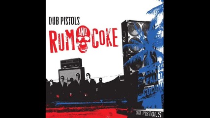 Dub Pistols - She Moves