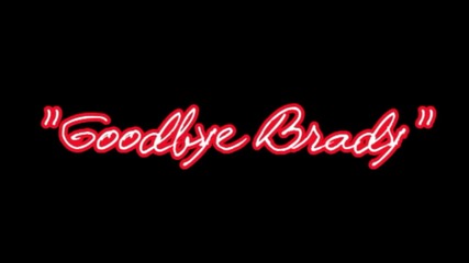 Чао Брейди