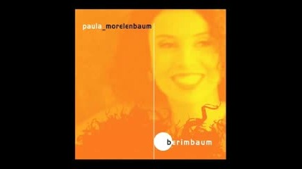 Paula Morelenbaum O Nosso Amor 