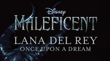 Lana Del Rey - Once Upon A Dream