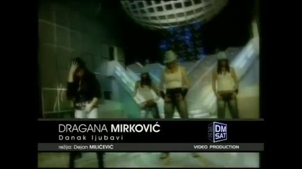 Dragana Mirkovic - Danak ljubavi _ spot