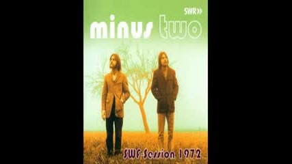 Minus Two - Swf Session 1972 [full album 1972] prog rock Germany