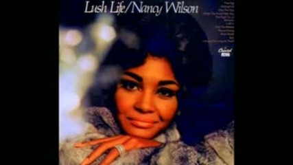 Nancy Wilson - Lush Life