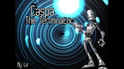 Caspa - The Terminator