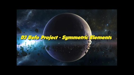 Dj Befo Project - Symmetric Elements (bulgarian trance music)