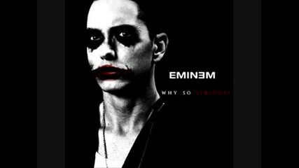 Eminem - Why So Serious