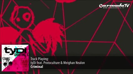 tydi feat. Protoculture - Meighan Nealon - Criminal