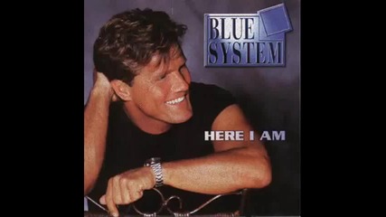 Blue System - All What I Need 