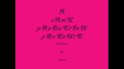Ciara - Hotline [ H Q ]