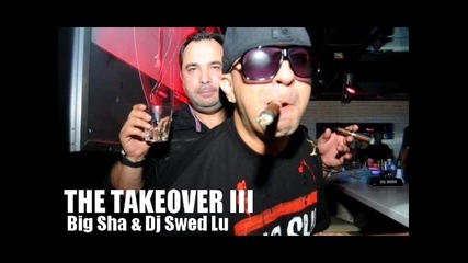 Dj Swed Lu ft Big Sha and Consa - The Takeover 3 Intro