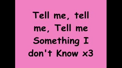 Selena Gomez - Tell Me Something I Dont Know