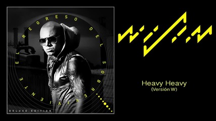 Wisin - Heavy Heavy