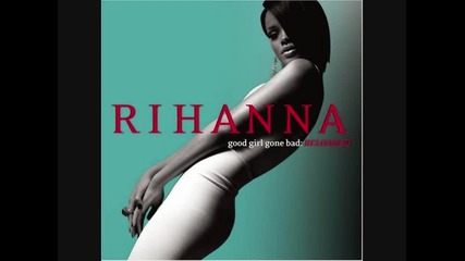12 - Rihanna - Good Girl Gone Bad 