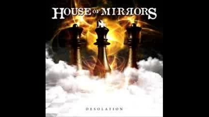 House of Mirrors - Where Are You Now 