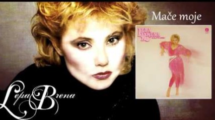 Lepa Brena - Mace moje - (Official Audio 1985)