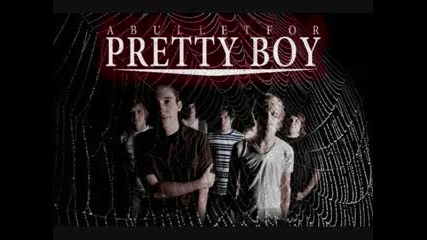 A Bullet For Pretty Boy - The Hope I Confide In