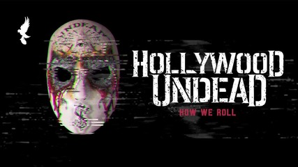 » New 2015 Hollywood Undead - How We Roll • (audio)