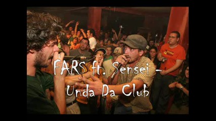 Fars ft. Sensei - Unda Da Club Remix