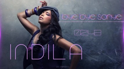 Indila - Bye Bye Sonye