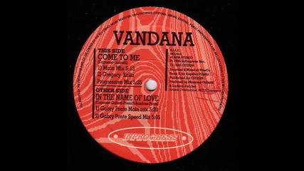 Vandana - Come To Me (gregory Kolla Progressive Mix)