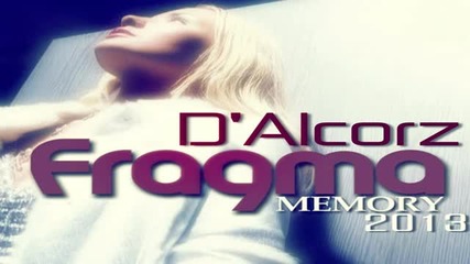 (2013) Fragma - Memory 2k13 (d'alcorz Aka Dirty Alcorz Club Remix)
